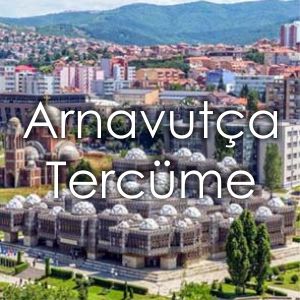 Arnavut�a Terc�me Fiyat� �zmir �eviri B�rosu