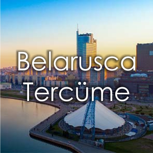 Belarusca Terc�me Fiyat� �zmir �eviri B�rosu