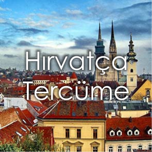 H�rvat�a Terc�me Fiyat� �zmir �eviri B�rosu