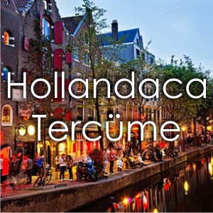 Hollandaca Terc�me Fiyat� �zmir �eviri B�rosu