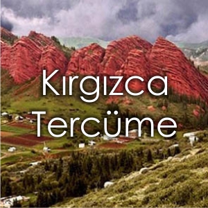 K�rg�zca Terc�me Fiyat� �zmir �eviri B�rosu
