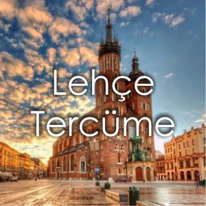 Leh�e Terc�me Fiyat� �zmir �eviri B�rosu