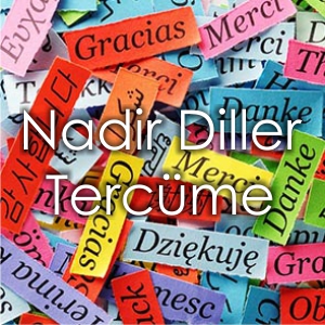 Nadir Diller Terc�me Fiyat� �zmir �eviri B�rosu