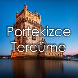 Portekizce Terc�me Fiyat� �zmir �eviri B�rosu